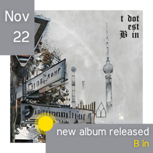 Read more about the article new album released – B in